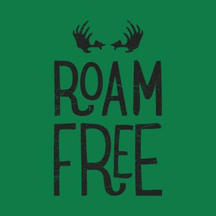 Roam Free T-Shirt