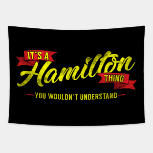 It's A Hamilton Thing, You Wouldn't Understand Tapestry