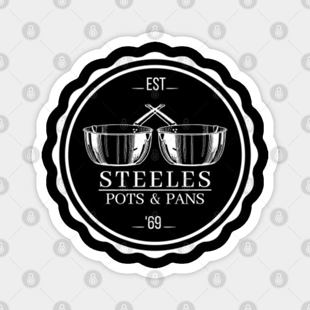 STEELES POTS AND PANS Magnet by DarkStile