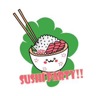 Sushi party t shirt tapestries and everything needed for your party T-Shirt