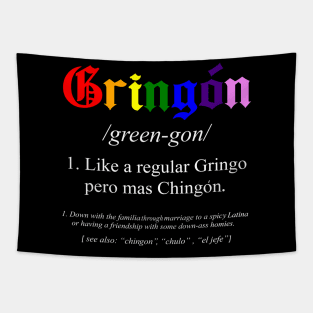 gringon Definition Like a regular Gringo funny Tapestry