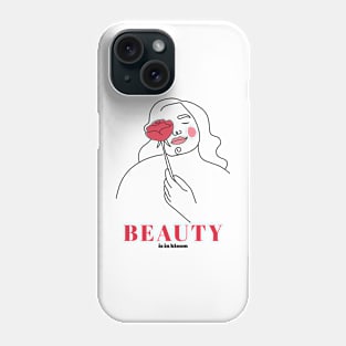 Beauty is in bloom with a rose Phone Case