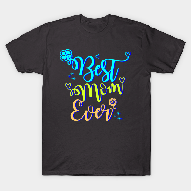 Download Tee Funny Best Mom Ever Best Mom Svg Mother Day Svg Best Mom Ever Mom Dxf Mammy Svg Mom Quotes Svg Tshirt Diy Svg Silhouette Dxf Momlife Svg Home Goods