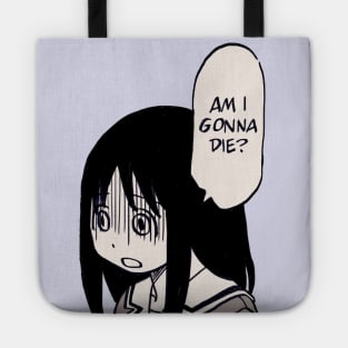 osaka says am i gonna die / azumanga daioh Tote