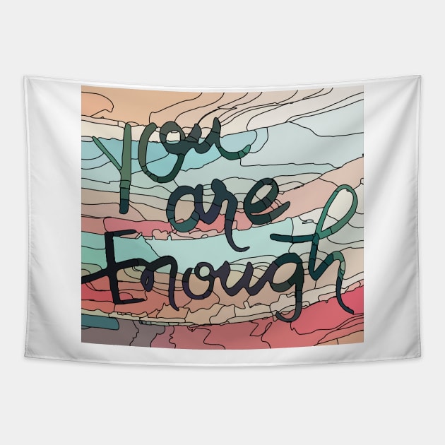 You are enough Tapestry by Birdbox