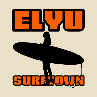 ELYU SURFTOWN MAGANDA WAHINA DESIGN T-Shirt