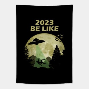 2023 Be Like Tapestry