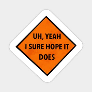 Road work ahead? Magnet