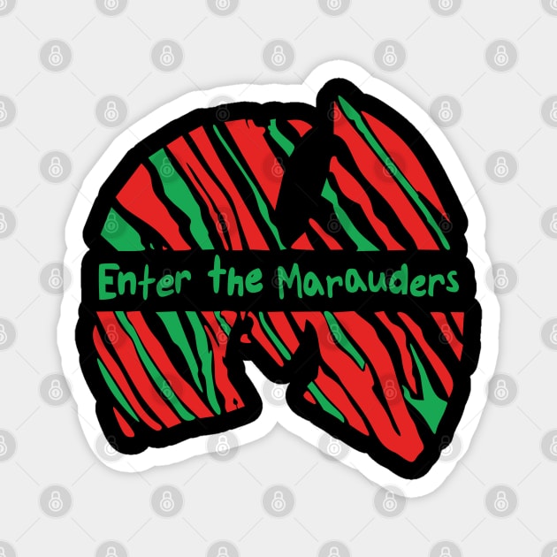 Enter The Marauders Magnet by Guiven