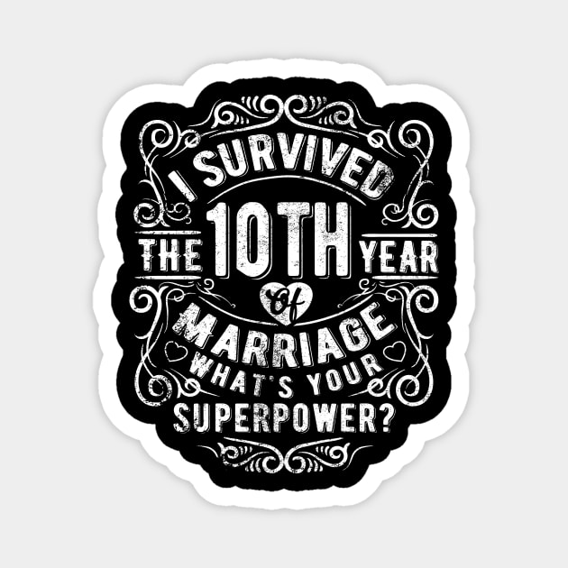 Funny Wedding Anniversary Gift 10 years Wedding Marriage Gift Magnet by Essinet