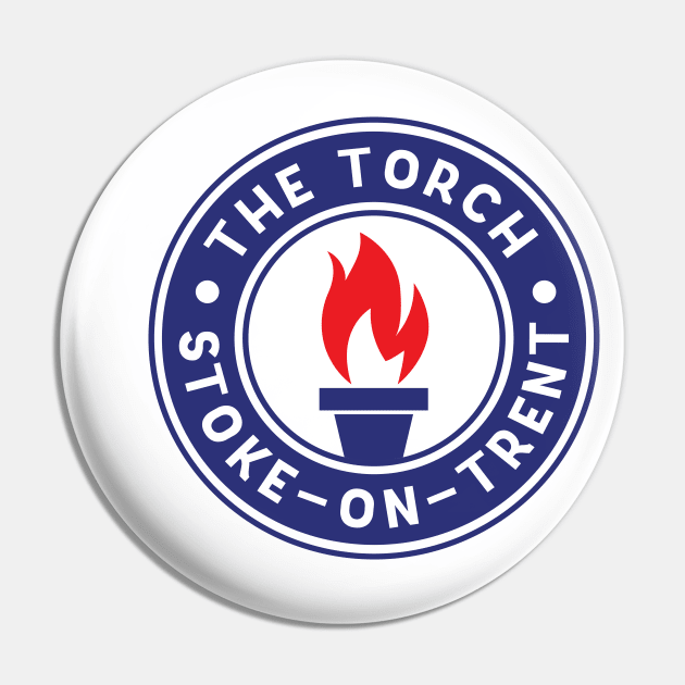 The Torch Stoke on Trent Pin by RussellTateDotCom