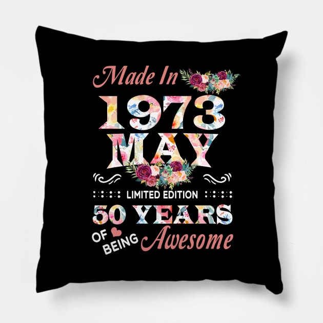 May Flower Made In 1973 50 Years Of Being Awesome Pillow by Kontjo
