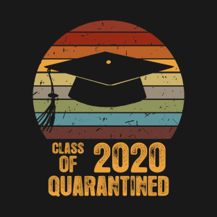 Class of 2020 Quarantined T-Shirt