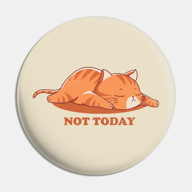 Not today Pin by FanFreak