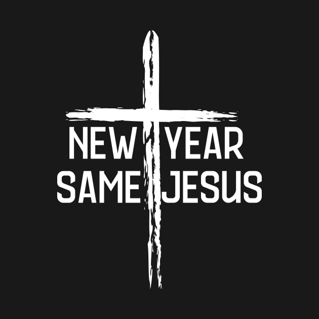 New Year, Same Jesus Christian Cross Design by CrossAndCrown