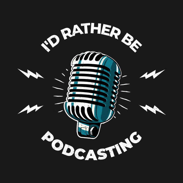 I'd Rather Be Podcasting Funny Podcast by Ghost Of A Chance 