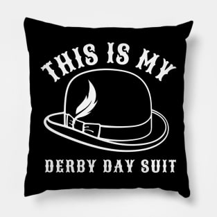 Kentucky 150th Derby Day -Funny Derby saying Pillow