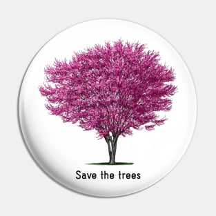 Save the trees Pin