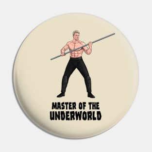 Master of the Underworld Pin