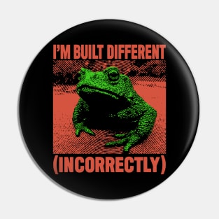 I'm Built Different Frog Pin