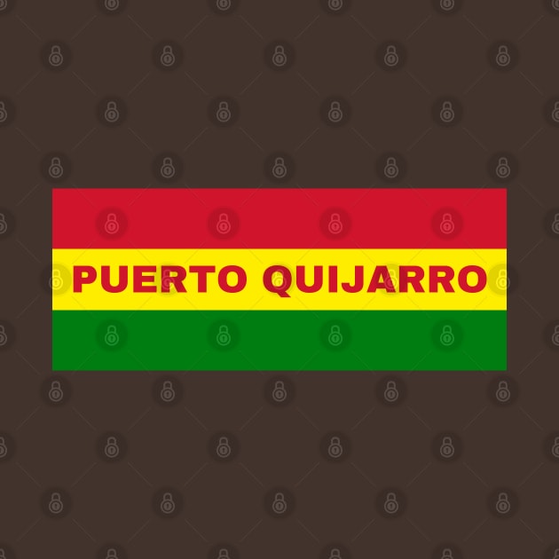 Puerto Quijarro City in Bolivian Flag Colors by aybe7elf