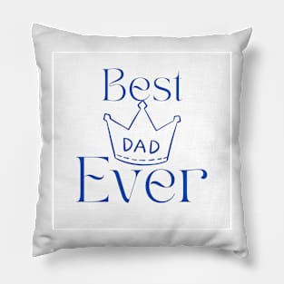 Best Dad ever Pillow