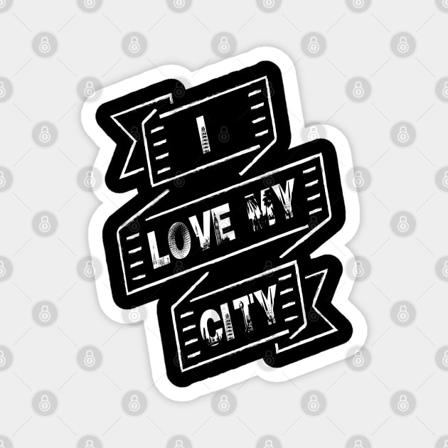 I Love My City Magnet by anbartshirts