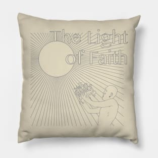 The Light of Faith Pillow