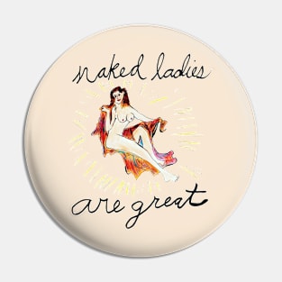 Naked Ladies Pin