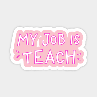 my job is teach Magnet