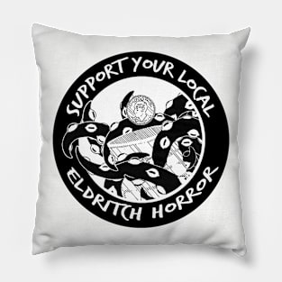 Support Your Local Elddrich Horror Pillow