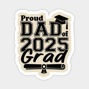 Proud Dad of 2025 Grad – Senior Graduation Gift for Father – Class of 2025 Matching Family Magnet