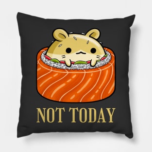 Lazy Hamster Nope not Today funny sarcastic messages sayings and quotes Pillow