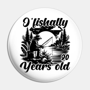 Ofishally 90 Year Old Fishing 90th Birthday Party Fishermen Pin