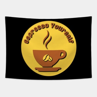 Espresso yourself - with a delicious brew Tapestry