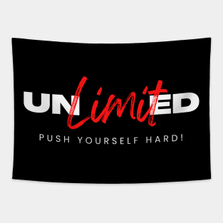 Unlimited - Push Yourself Hard Tapestry