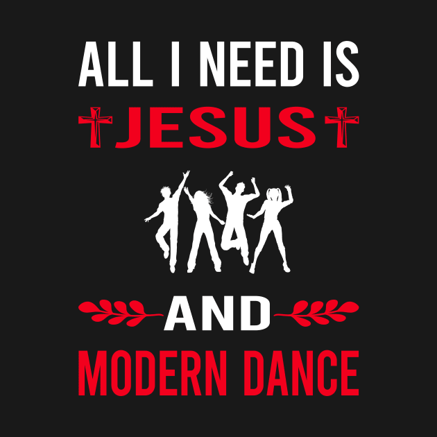 I Need Jesus And Modern Dance Dancing Dancer by Bourguignon Aror