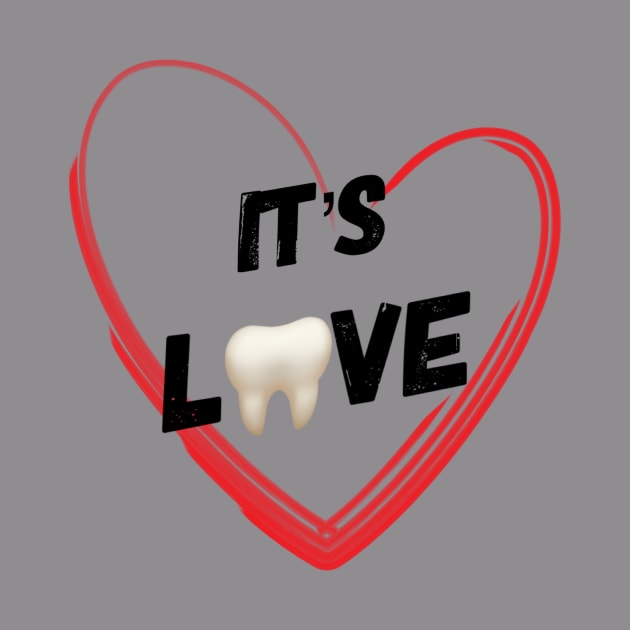 Dental Love by Mr.Dentaltees