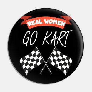 Real women go kart Pin