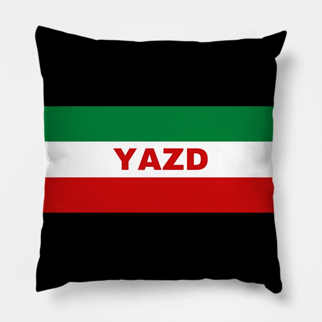 Yazd City in Iranian Flag Colors Pillow by aybe7elf