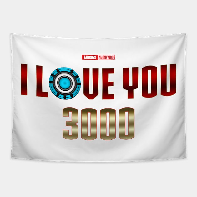 I Love You 3000 v5 Tapestry by Fanboys Anonymous