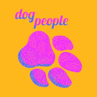 Dog people - Pink T-Shirt