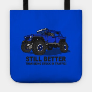 A Jeep Slogans Still Better thank being stuck in traffic! - Blue Essential Tote