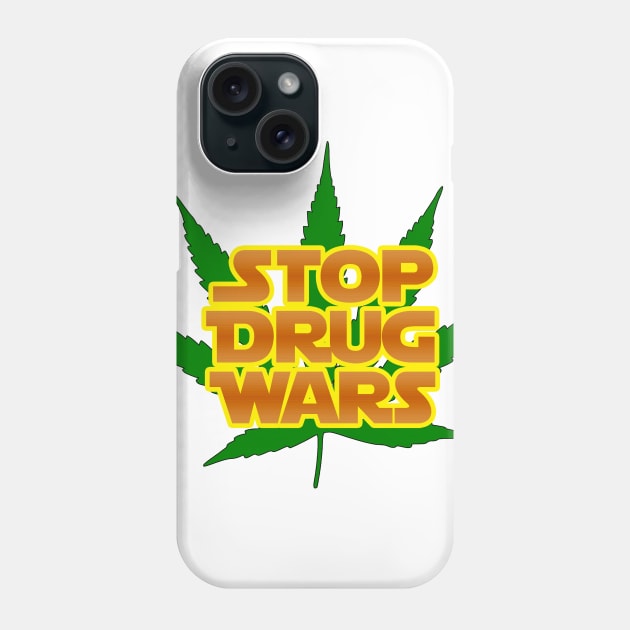 Stop Drug Wars Tee Phone Case by secularbynature