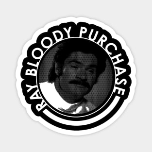 Ray Bloody Purchase Magnet