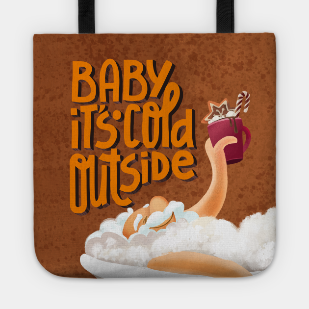 Baby it's cold outside - New Year - Tote