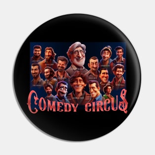 Bollywood comedy Circus Pin