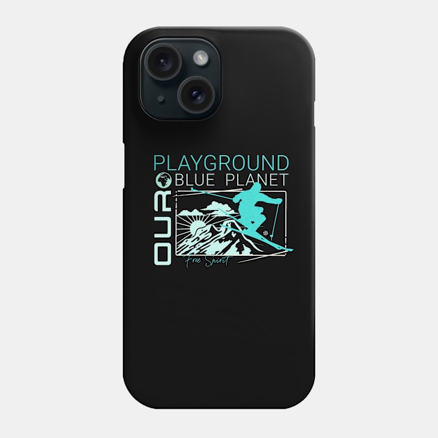 Playground Ski Snow Planet Earth Playground Good Vibes Free Spirit Phone Case by Cubebox