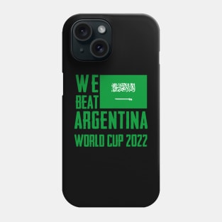 Saudi Arabia Beat Argentina Phone Case