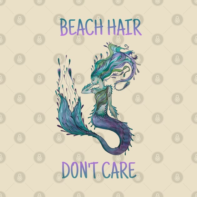 Beach Hair, Don’t Care, Watercolor Mermaid by JJacobs